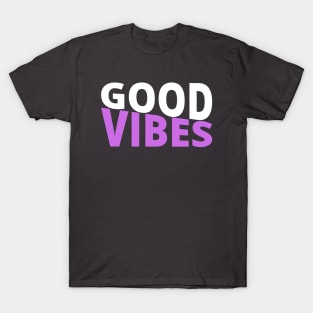 Good Vibes T-Shirt